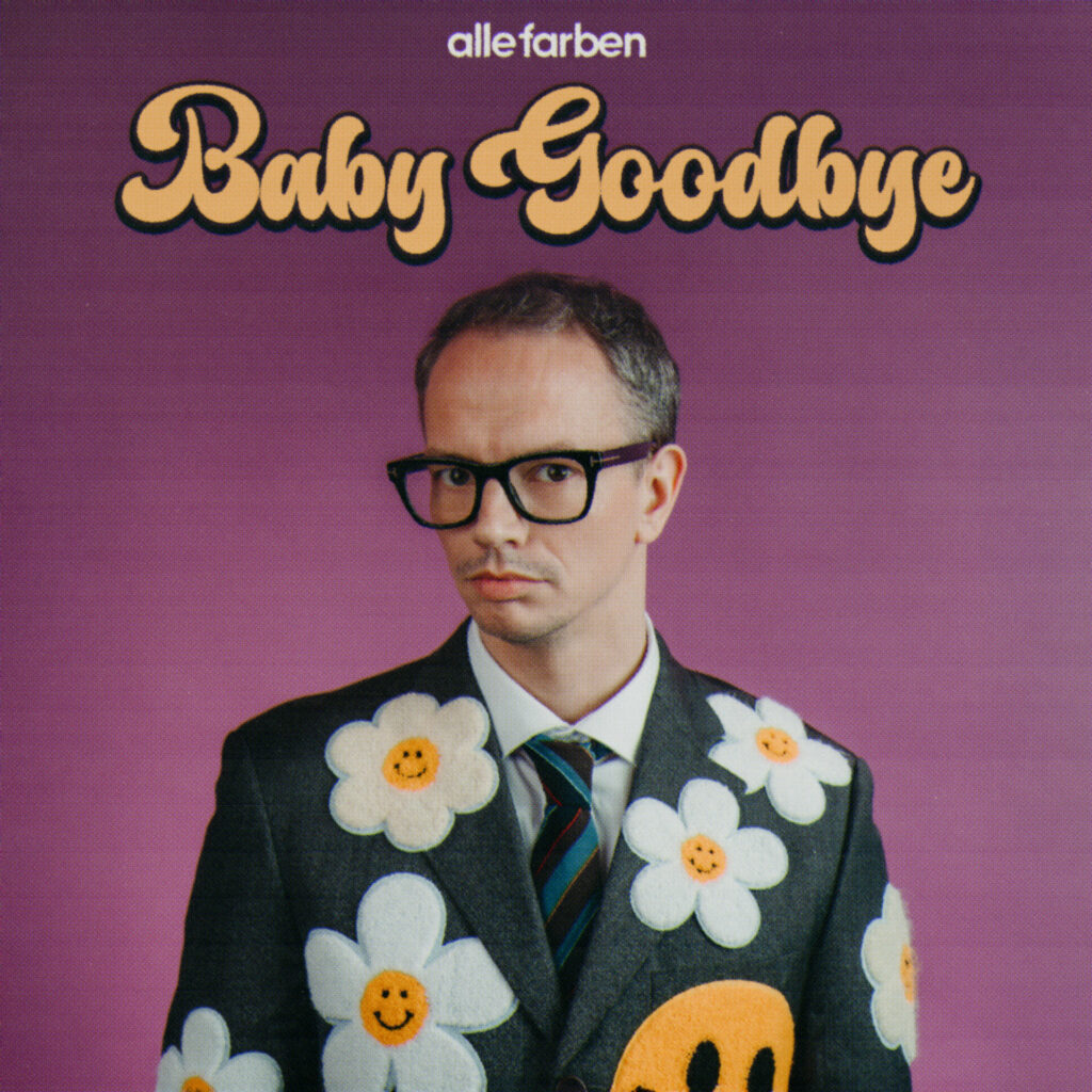Alle Farben Baby Goodbye